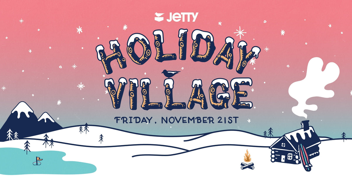 Holiday Village at Jetty Flagship Store