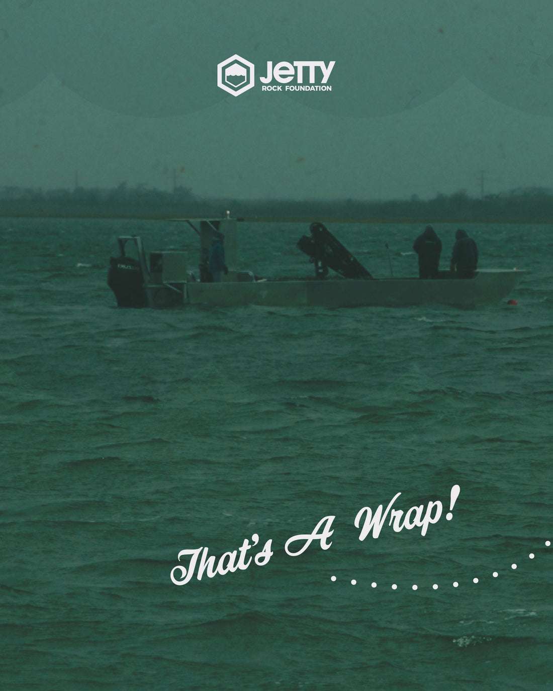 Jetty Rock Foundation 2025...that's a wrap!